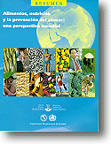 Resumen: Alimentos, nutrición y la prevención del cáncer ¡Ya se encuentra disponible el libro completo en formato electrónico!